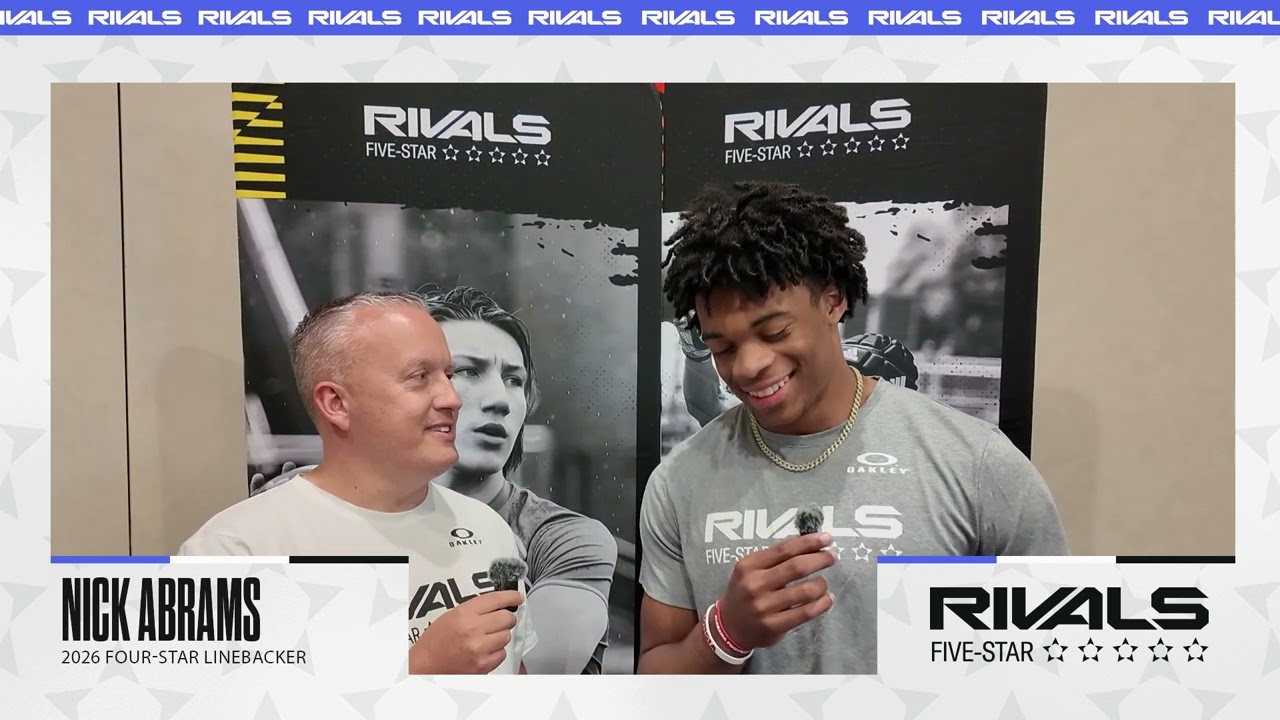 Rivals Five-star: 2026 Four-star Nick Abrams talks GEORGIA, ALABAMA and MICHIGAN
