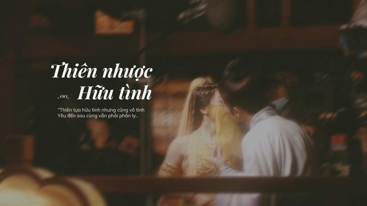 [Vietsub + Pinyin] Thi&ecirc;n Nhược Hữu T&igrave;nh  - Cici《 天若有情》- Cici