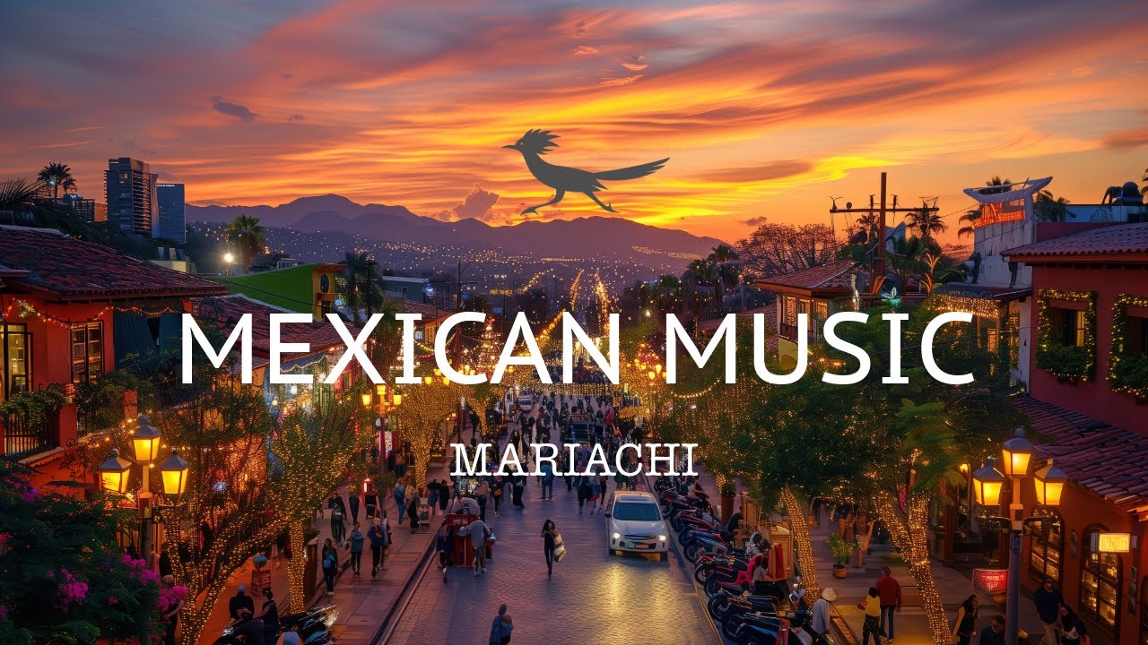 【Mexican Mariachi Music】作業用＆リラックスBGM｜集中できるメキシコ音楽