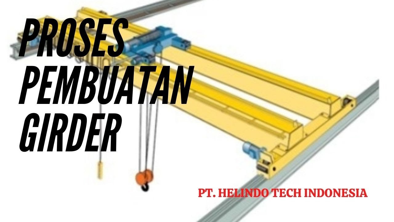 PROSES PEMBUATAN GIRDER