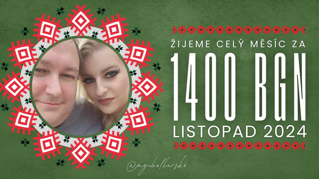 Bulharsko Náklady na život v Bulharsku - Žijeme za 18000 Kč (1400 BGN) listopad #bulharsko #bulgaria