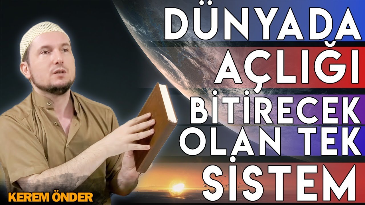 Dünyada açlığı bitirecek olan tek sistem: ZEKAT ⁄ Kerem Önder