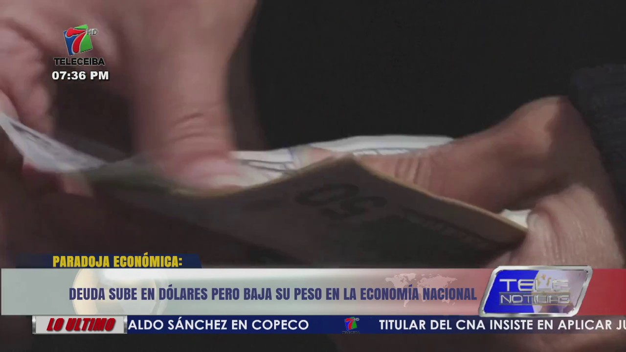 Deuda sube en dólares, pero baja su peso en la economía nacional