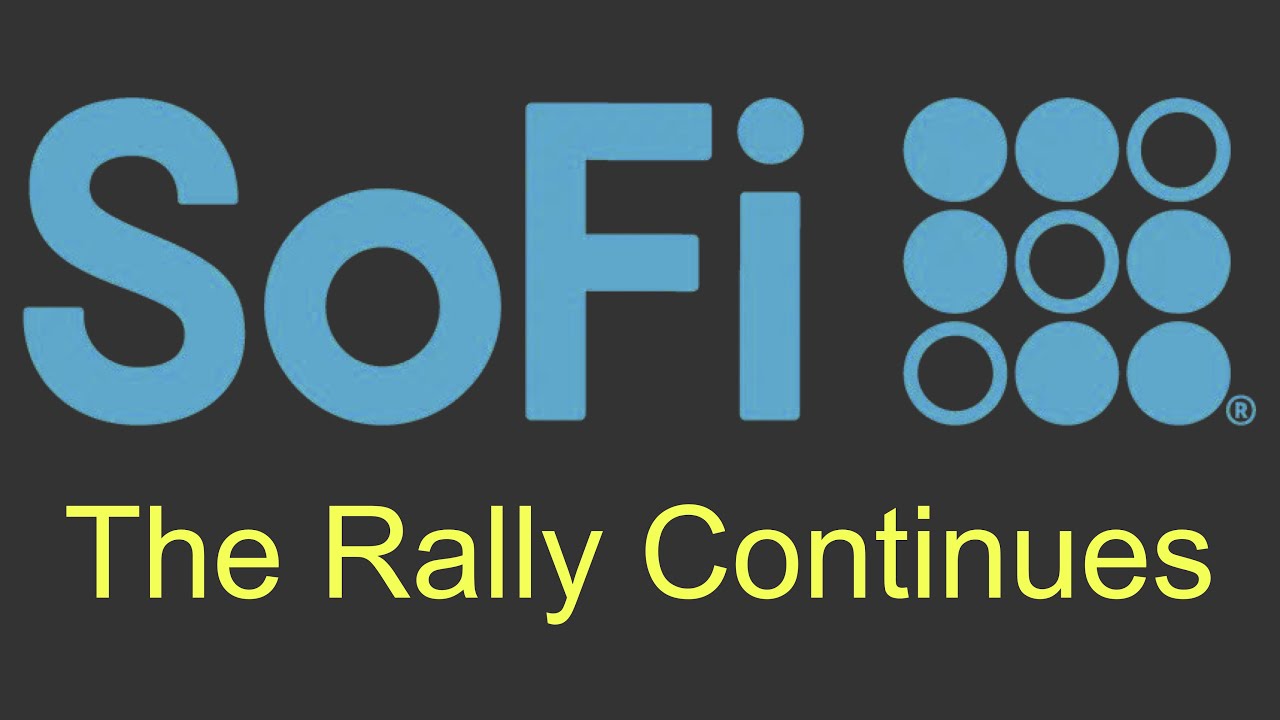 SoFi stock breakout just keeps on truckin&rsquo; | A $SOFI chart, trend, and data analysis
