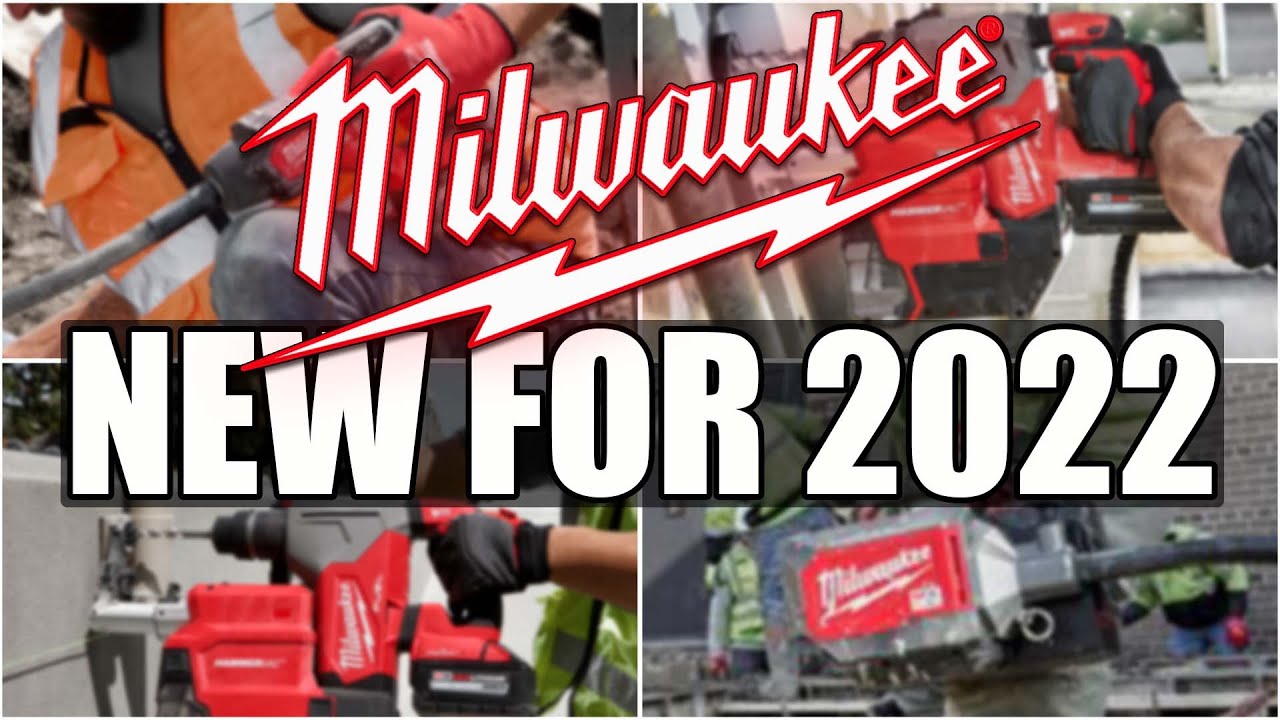 Four New Milwaukee Tools For 2022!