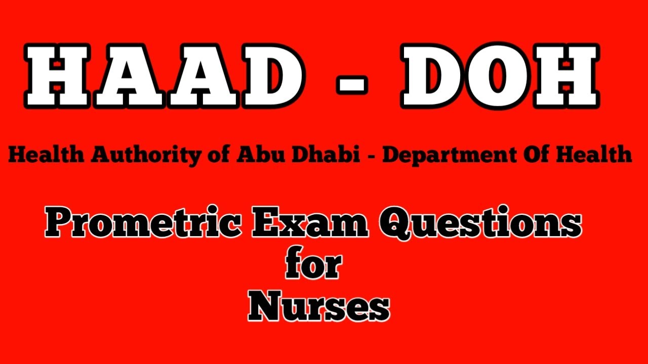 HAAD|DOH|Prometric Exam Questions for Nurses|Department of Health Abu Dhabi|Nursing