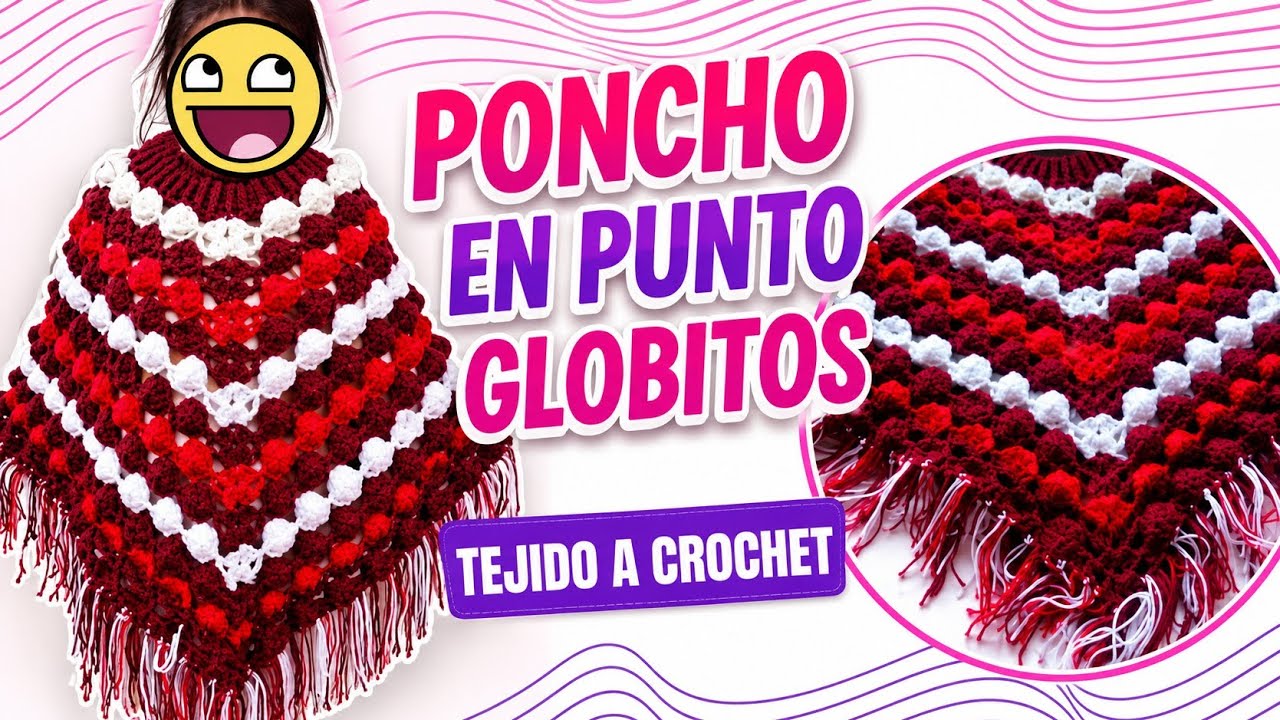 Poncho Tejido En Punto Globito A Crochet Para Ni&ntilde;a De 3 A 4 A&ntilde;os  | Tutorial| |Paso A Paso|