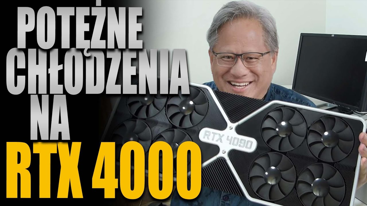 Potężne chłodzenia na kartach graficznych RTX 4000?!