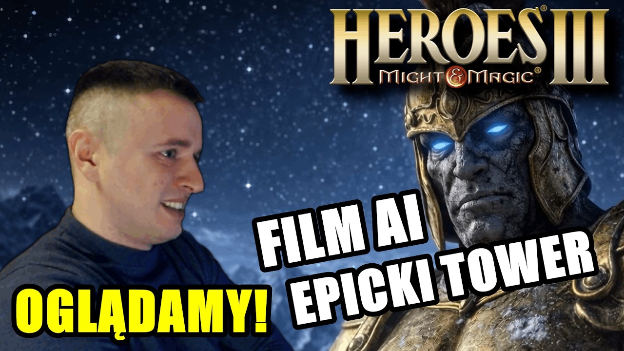 Heroes 3: OGLĄDAMY film AI &ndash; Tower! Epicka kinowa produkcja