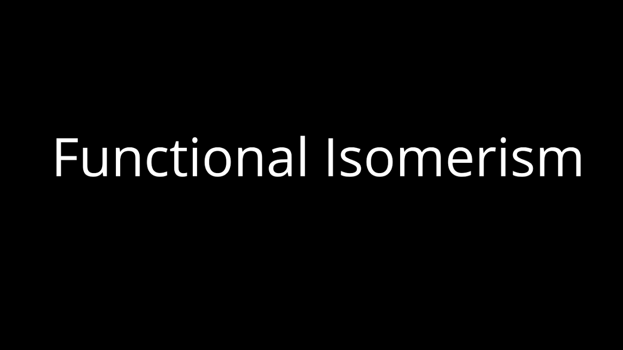 Functional Isomerism