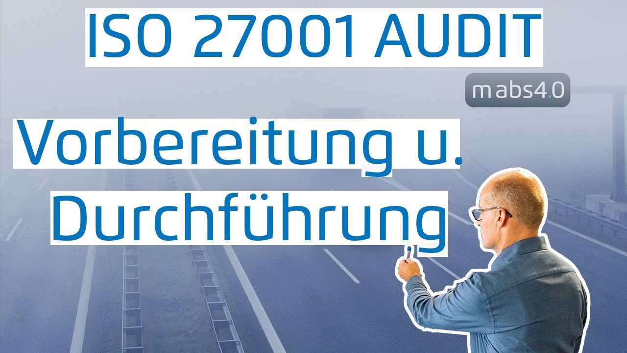 Vorbereitung u  Durchführung einer ISO 27001 Zertifizierung