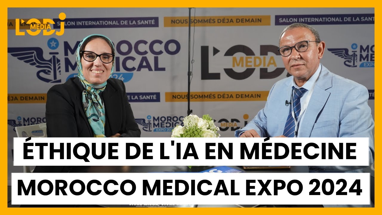 Morocco Medical Expo 2024 : Éthique de l'IA en médecine