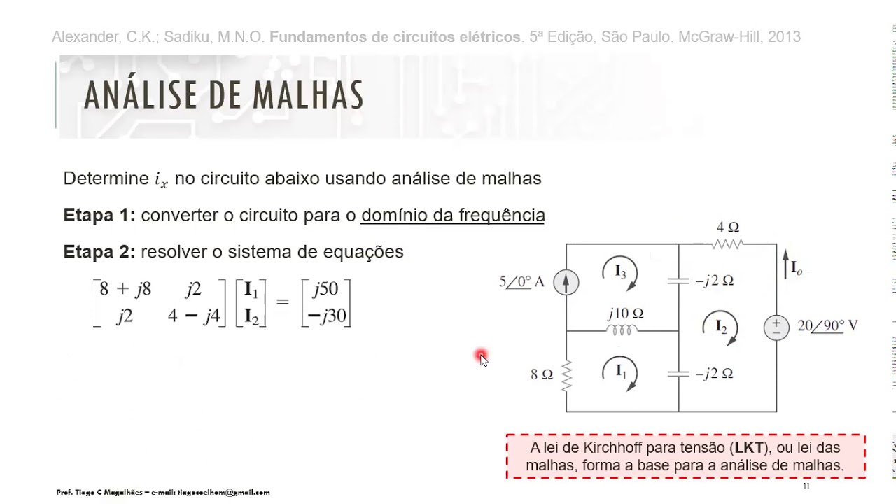 Aula 17 Análise em Regime Estacionário [Análise Método das malhas e Superposição]
