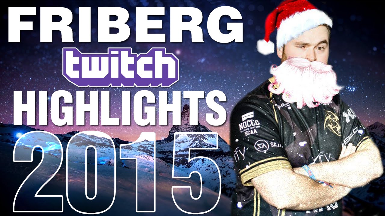 CS:GO - friberg twitch Highlights 2015