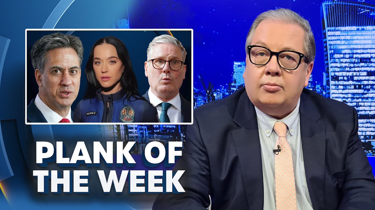 'Simple' Starmer, 'Moron' Miliband, Katy Perry | Plank Of The Week With Mike Graham | 18-April-24
