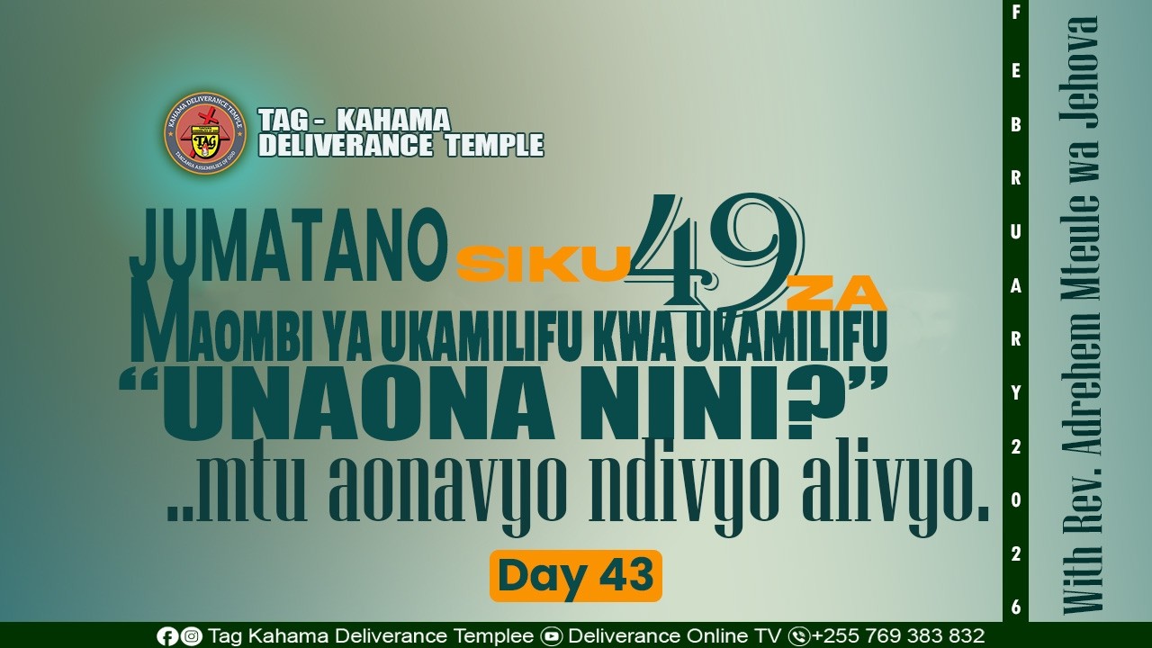 #live || DAY 43 II 25TH -FEB-2026 SIKU 49 ZA MAOMBI  YA UKAMILIFU  II JUMATANO IBADA YA MAOMBI JIONI
