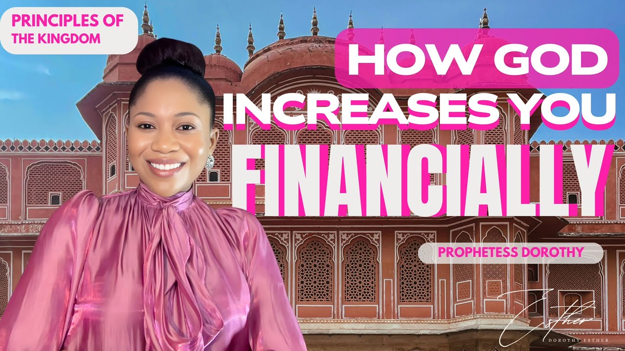 HOW GOD INCREASES YOU FINANCIALLY | Prophetess Dorothy