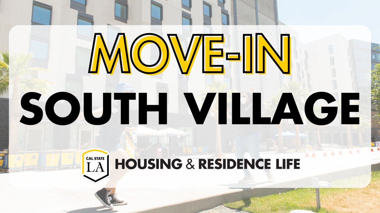 Cal State LA Move-in | South Village