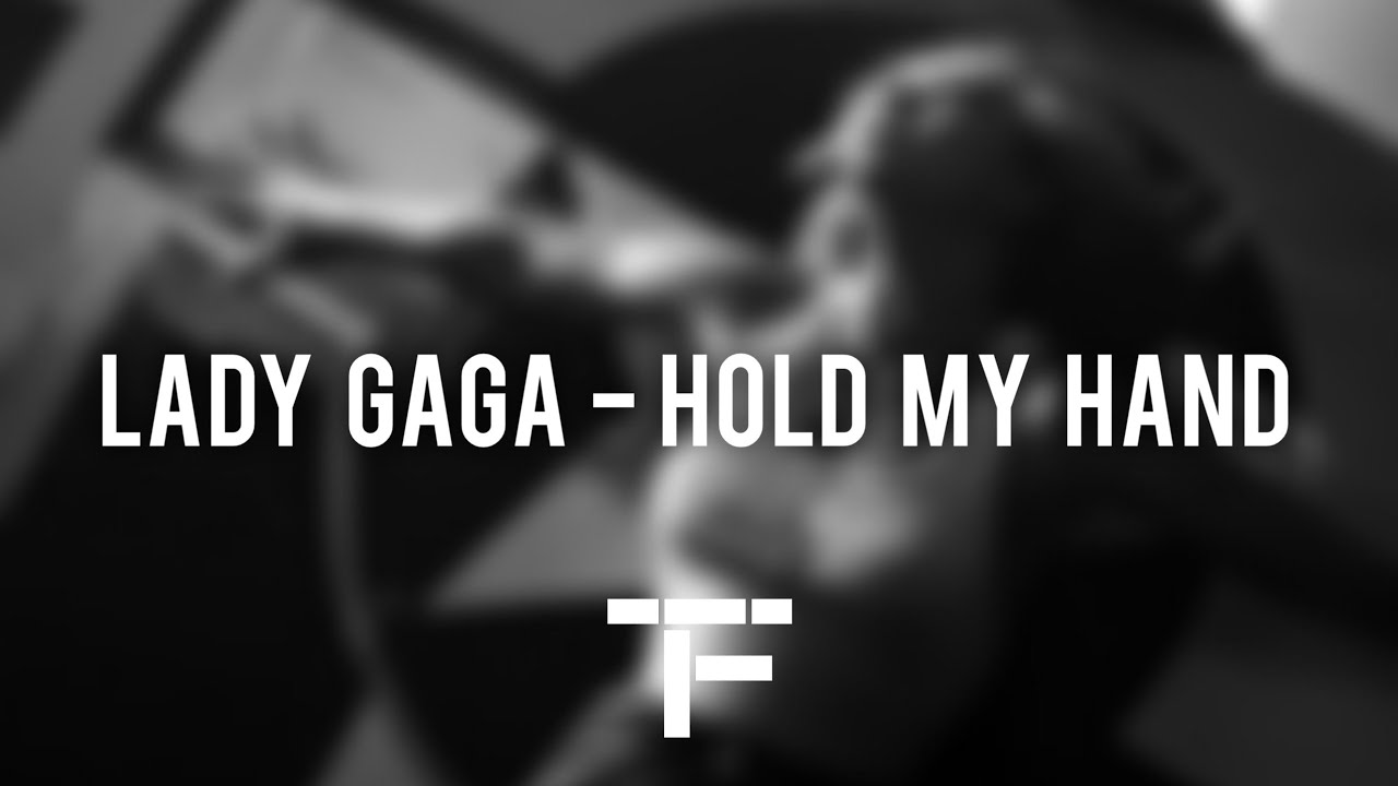 [TRADUCTION FRANÇAISE] Lady Gaga - Hold My Hand (From “Top Gun: Maverick”)