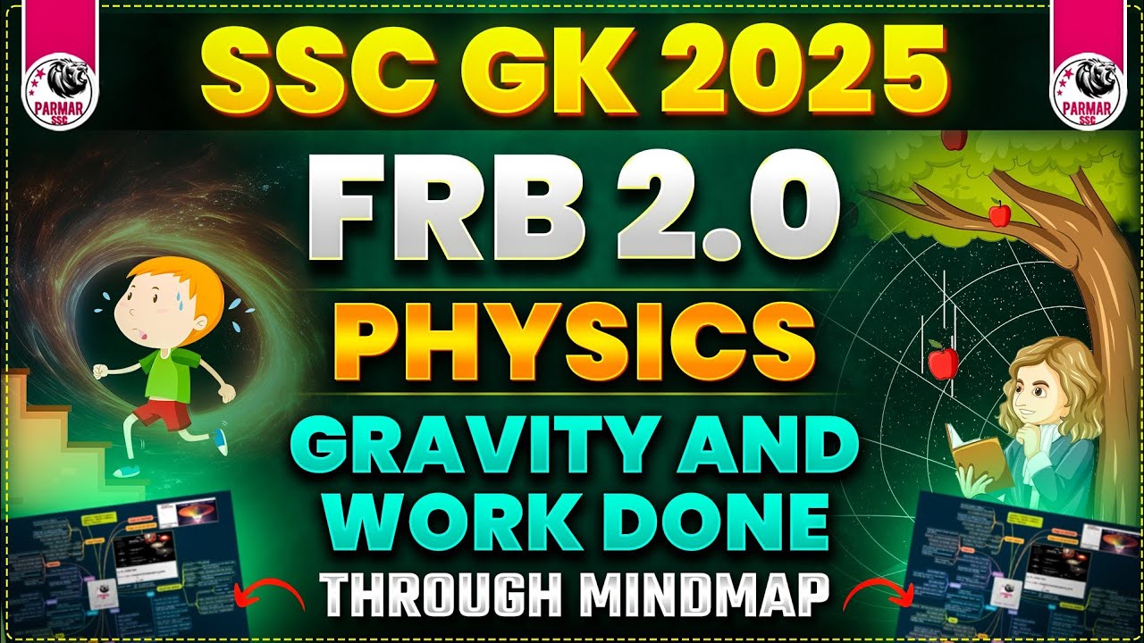 PHYSICS FOR SSC EXAMS 2025 | GRAVITY & WORK DONE  | FRB 2.0 BY PARMAR SIR