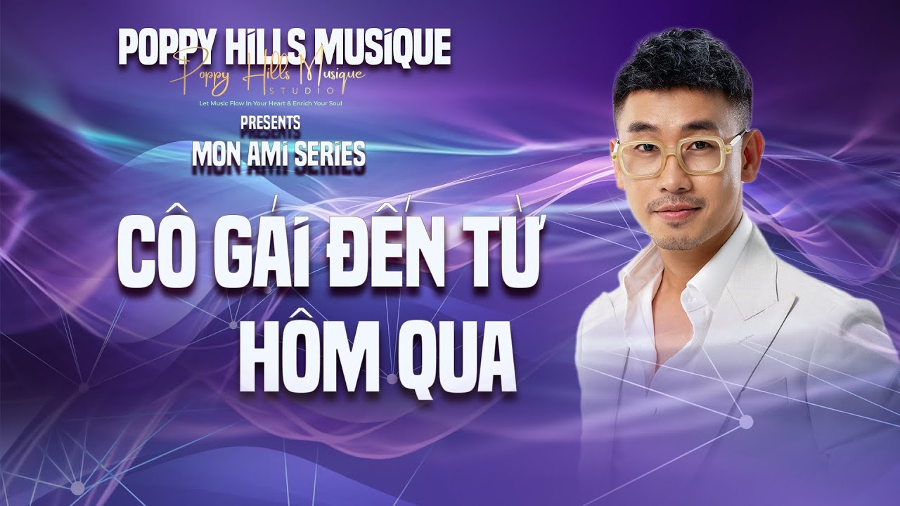 Poppy Hills Musique - Cô Gái Đến Từ Hôm Qua @ @ Trần Lê Quỳnh, Nguyễn Đình Tuấn Dũng Cover