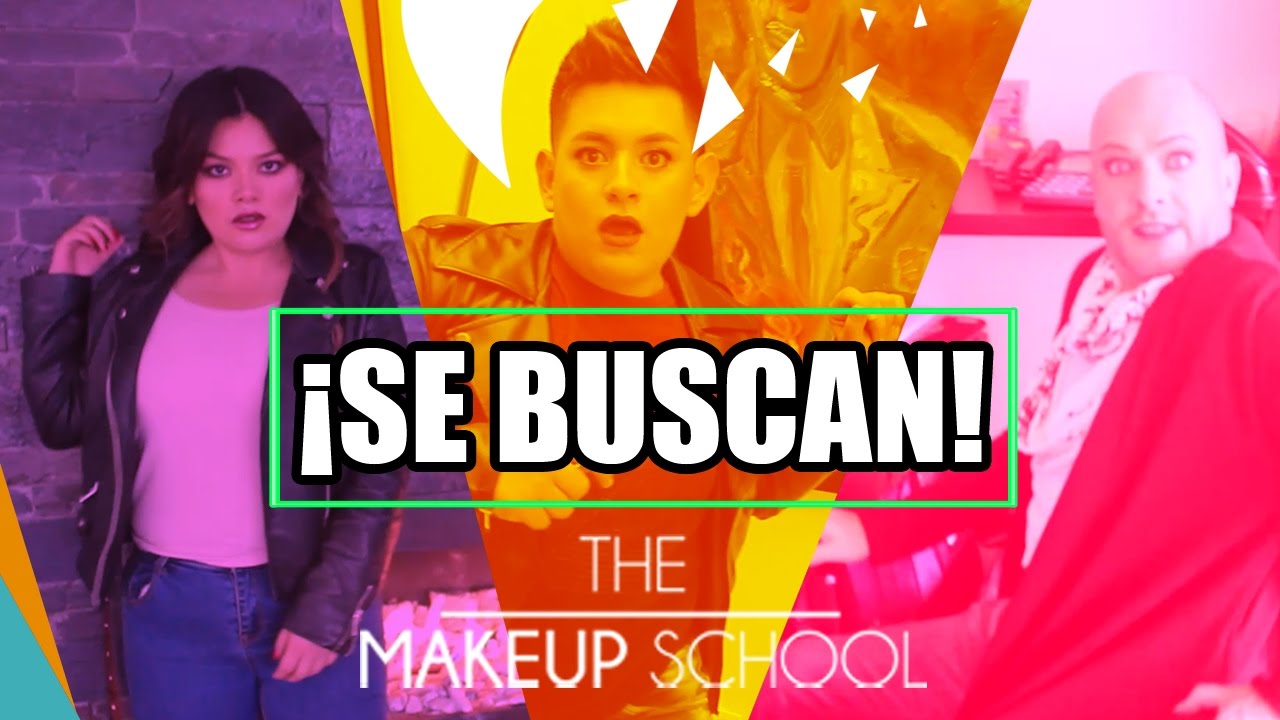 SE BUSCA... The MakeUp School