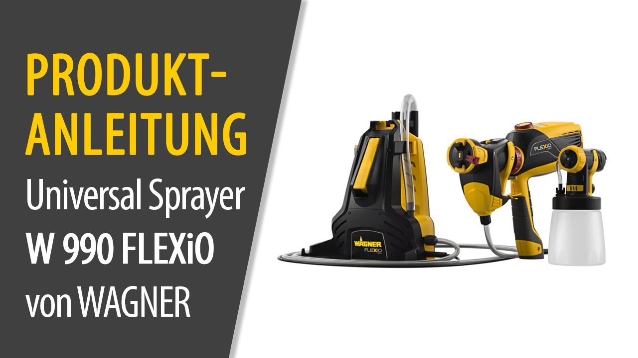 Universal Sprayer W 990 FLEXiO von WAGNER - Produktanleitung