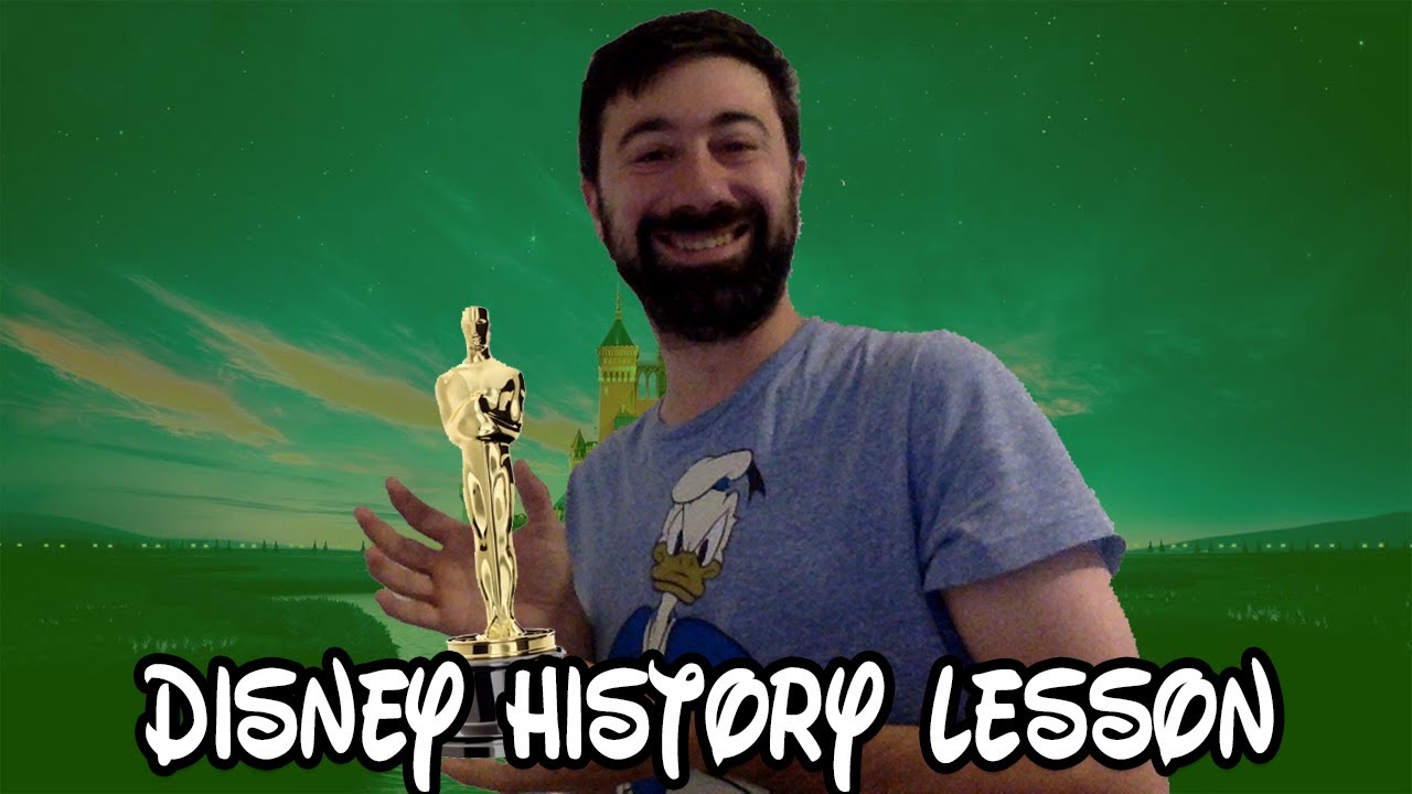 Disney History Lesson - Disney at the Oscars