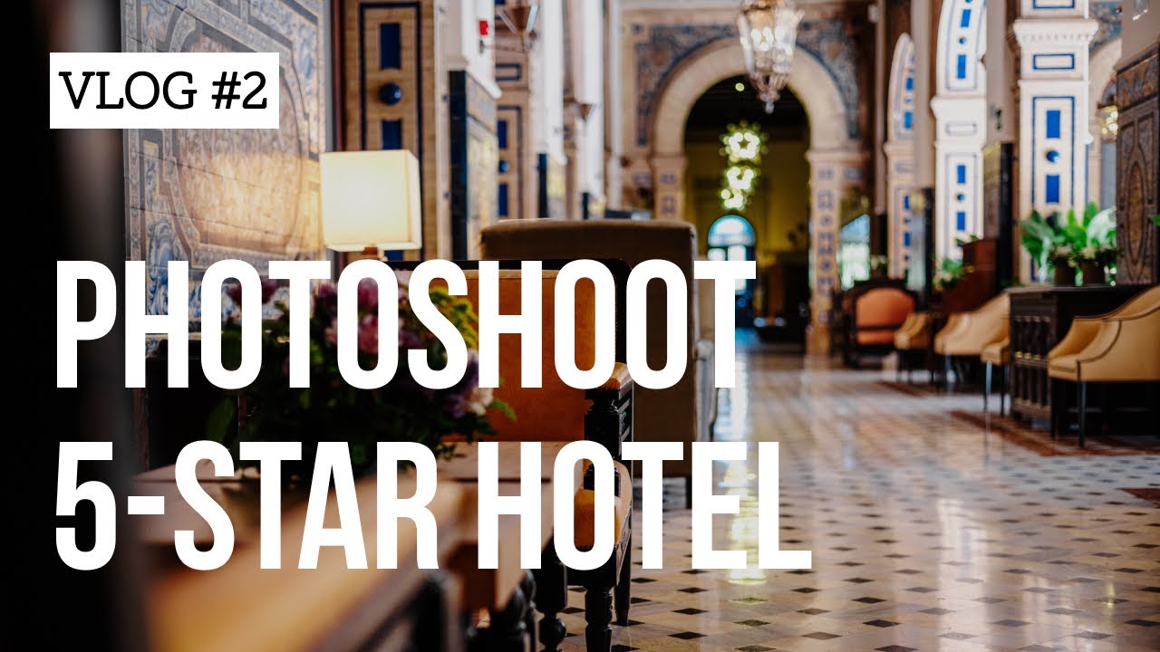 VLOG #2 | Photo shoot inside a 5-star hotel, Alfonso XIII, Seville (part 2)