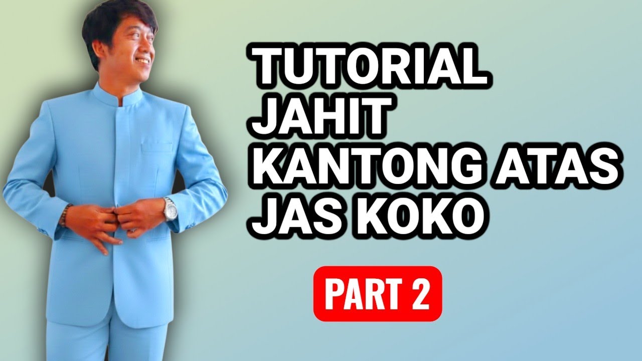 Jahit Jas Koko part 2. jahit kantong atas