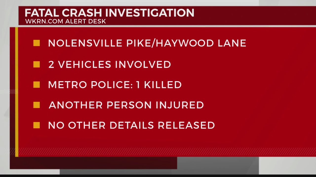 Fatal crash investigation in South Nashville