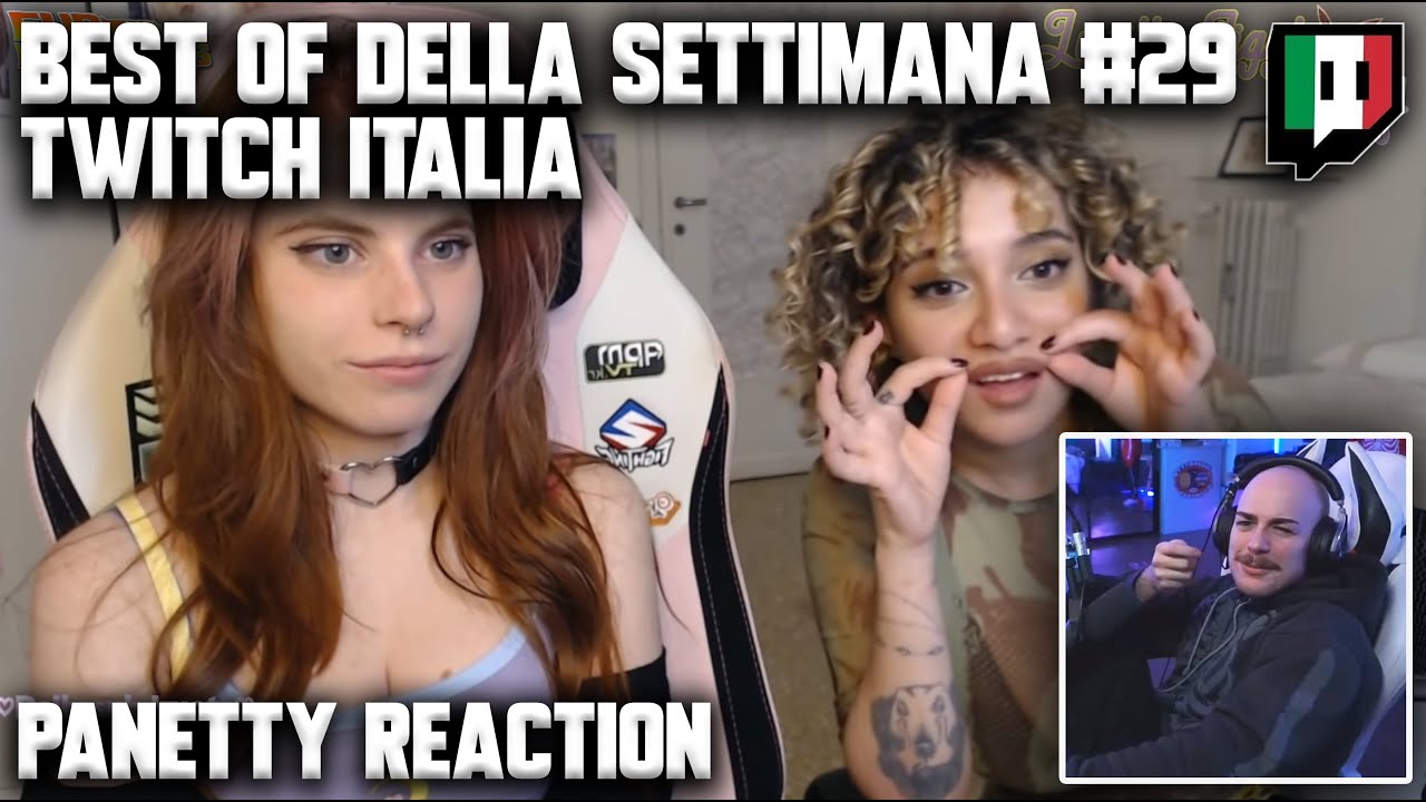 Panetty reaction al best of della settimana di Twitch Italia! #29