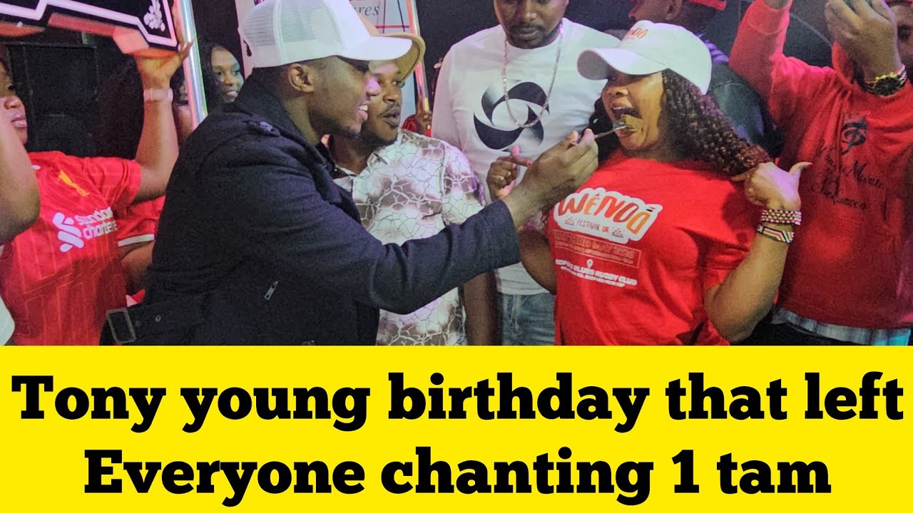 Gichanjama birthday ini ya tonny young... waliimba one tam na uchungu sana