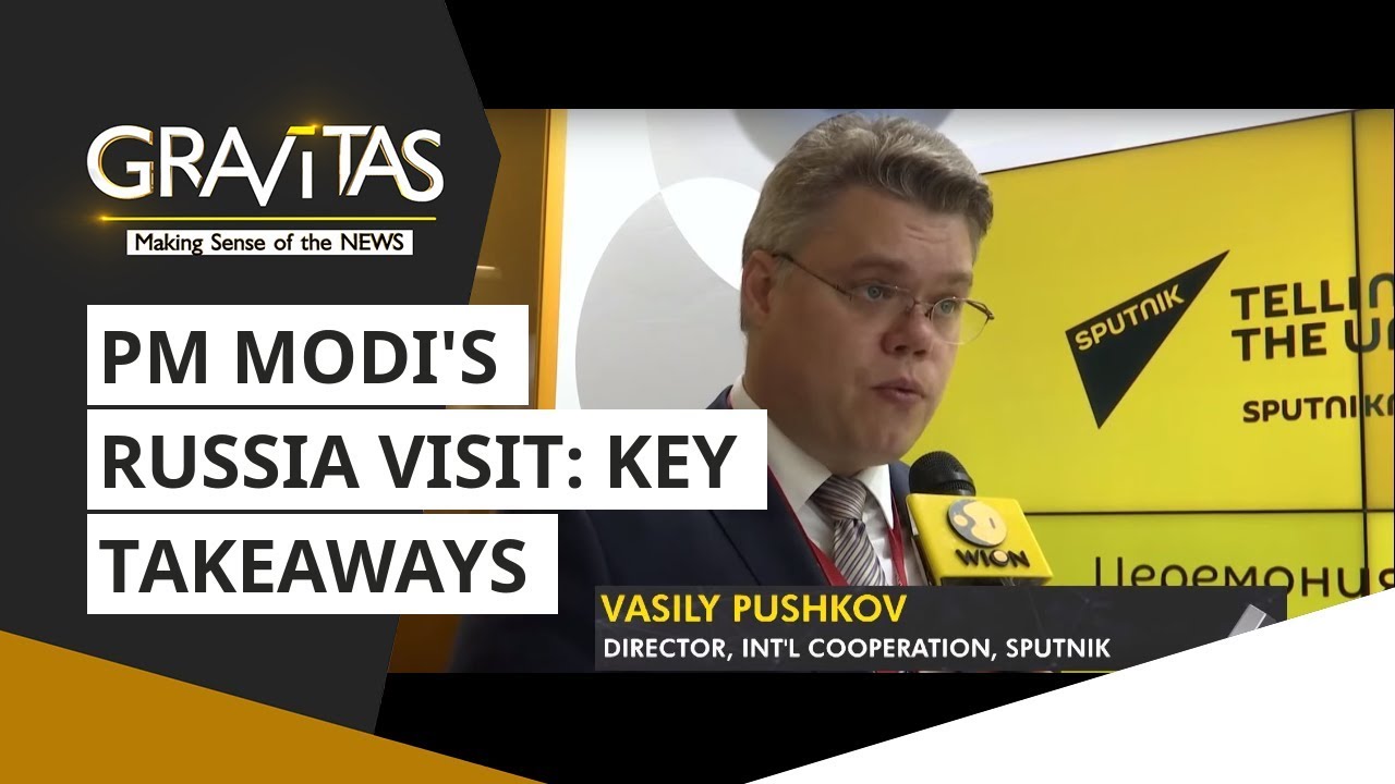 Gravitas: PM Modi's Russia visit: key takeaways