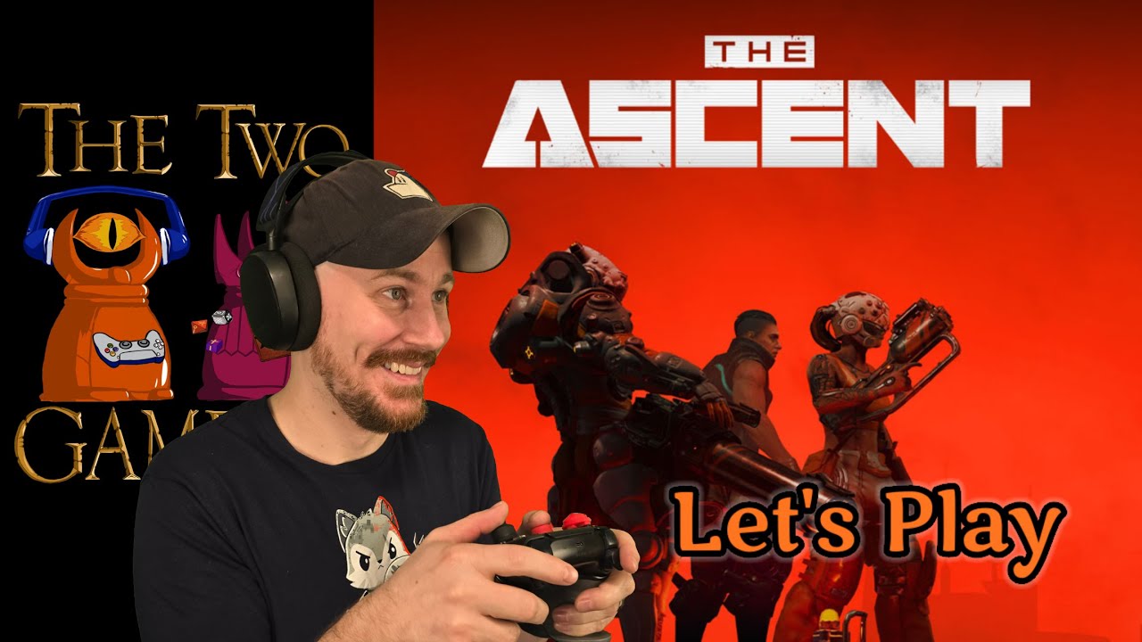 Let's Play The Ascent!