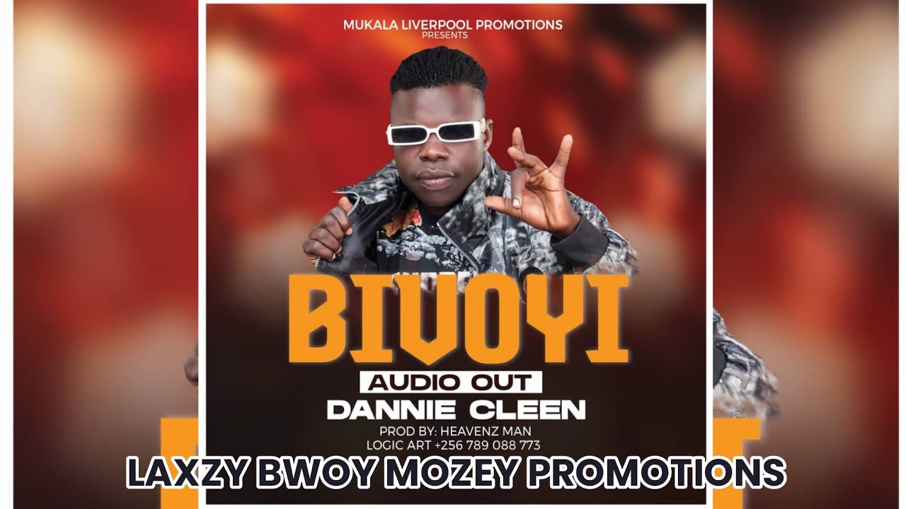 Bivoyi By Danie Cleem official music laxzy Bwoy Mozey promotions alur uganda new video 2026 LBM DJ