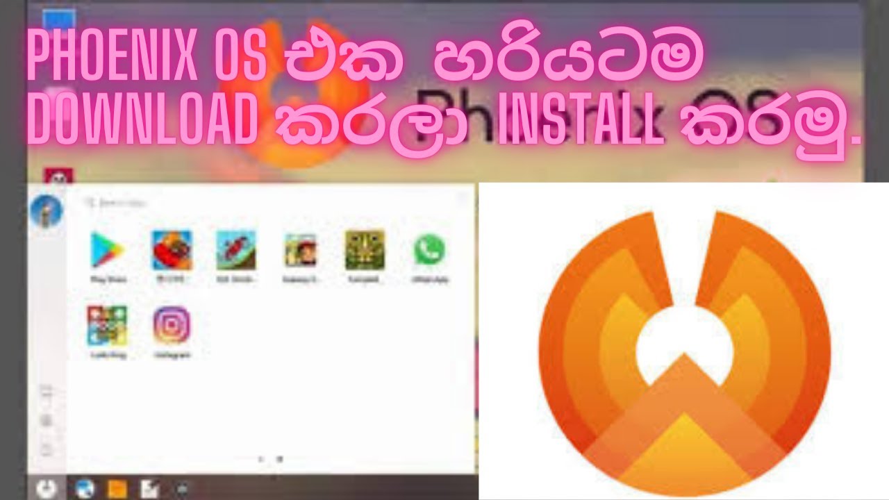 How to Download and Install Phoenix os in Sinhala | Phoenix os Installation සිංහලෙන් 32bit 64bit