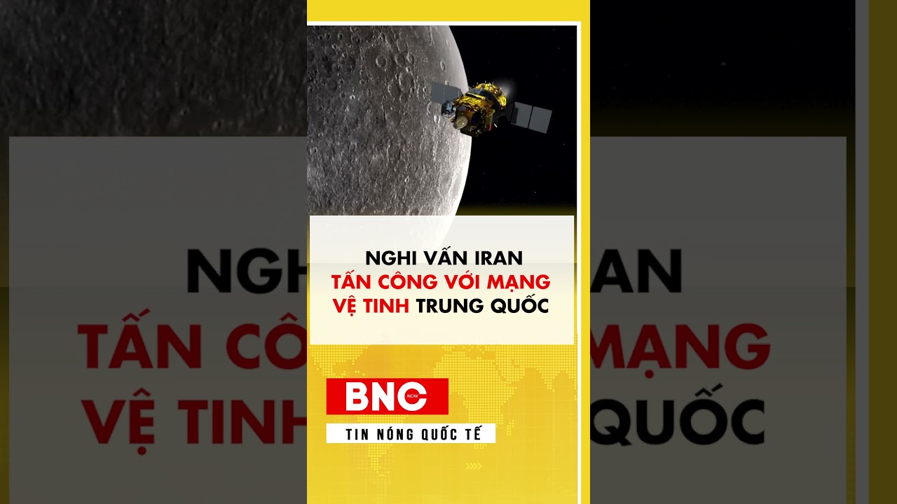 Nghi vấn Iran tấn c&ocirc;ng với mạng vệ tinh Trung Quốc