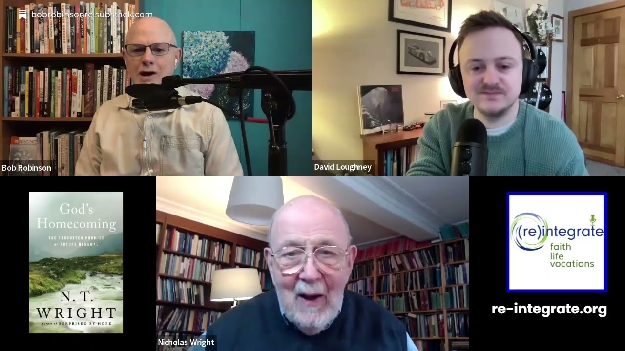 N. T. Wright: The Gospel of God Making His Home with Us