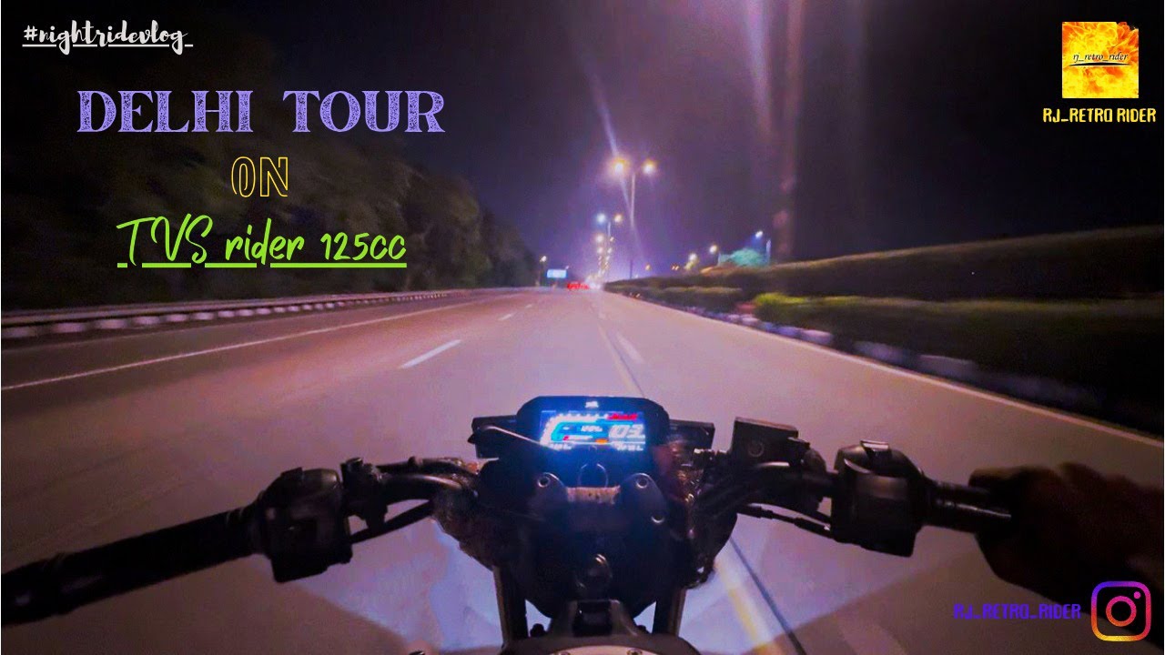 Delhi Night Tour on TVS Raider 125cc | POV Ride by RJ Retro Rider 🏍✨