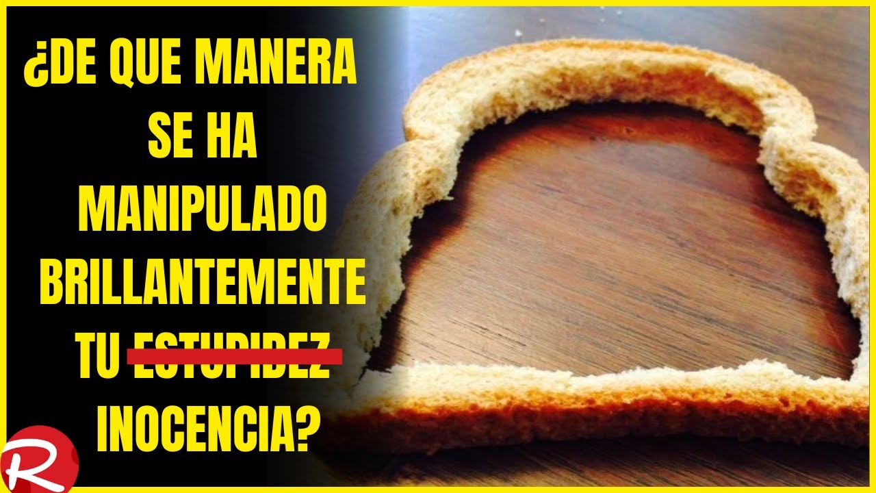 ¿De que manera se ha manipulado tu inocencia?