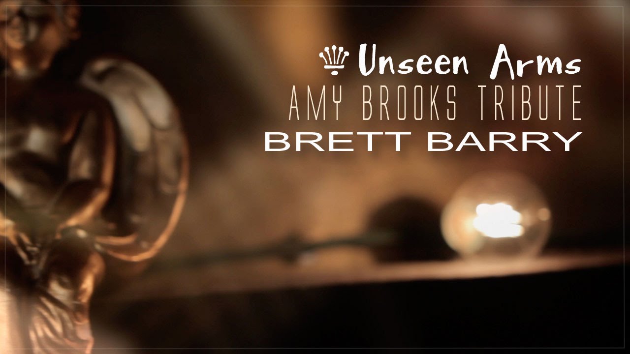 Unseen Arms (Brett Barry Music Video: Amy Brooks Tribute)