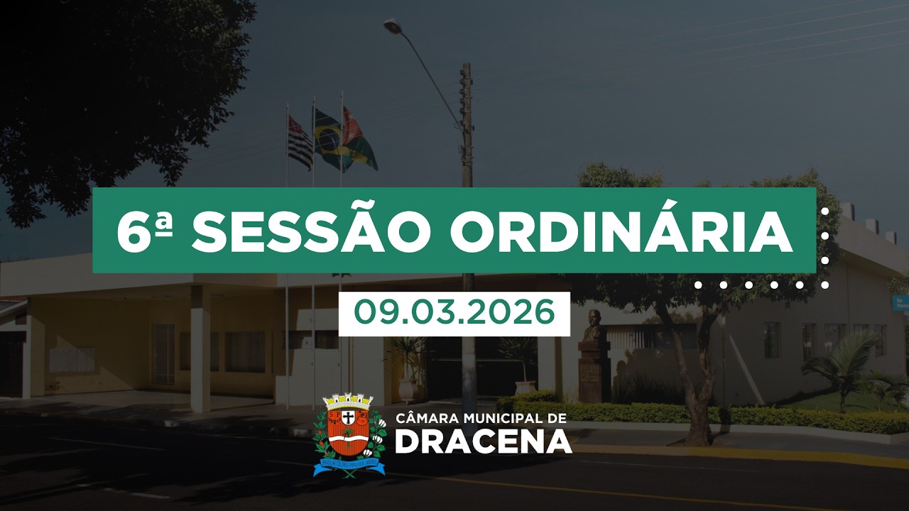 6ª Sessão Ordinária de 2026