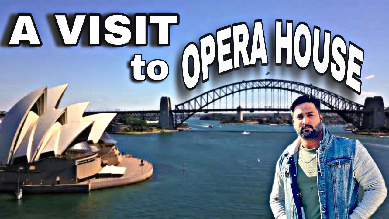 A visit to Sydney Opera House - Australia with Malik Hamza