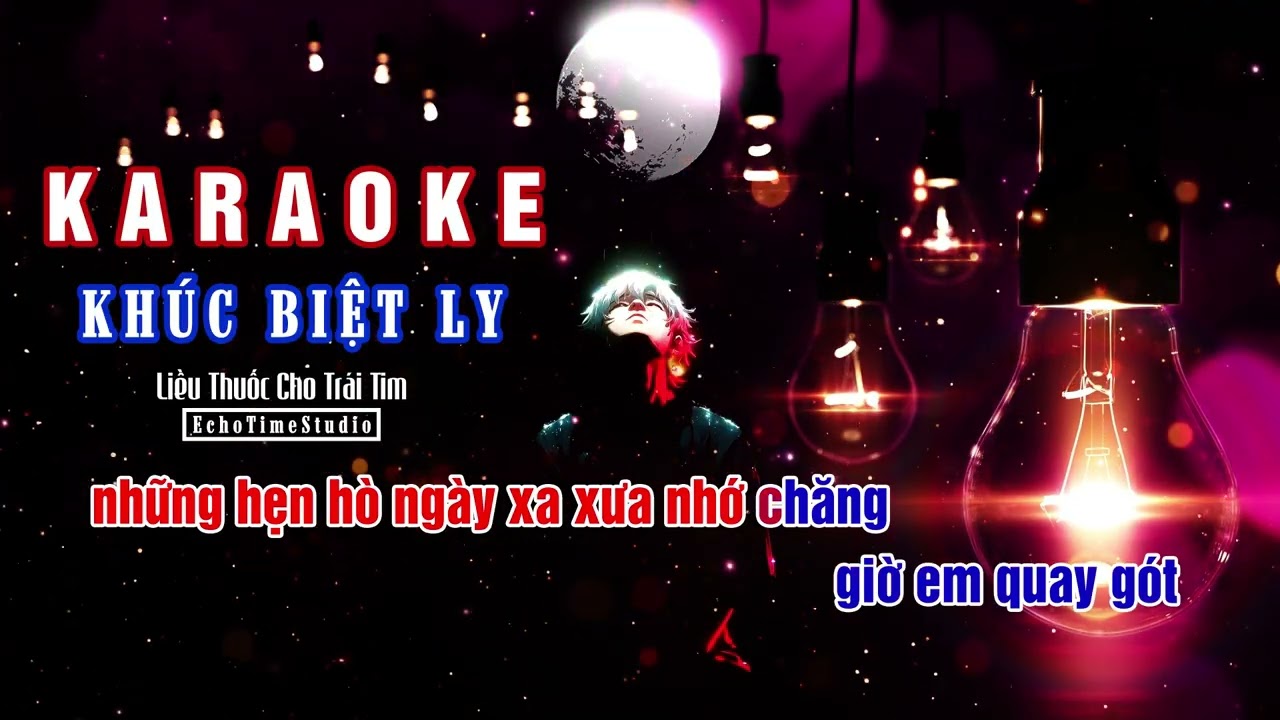 Khúc Biệt Ly - [Liều Thuốc Cho Trái Tim] | KARAOKE
