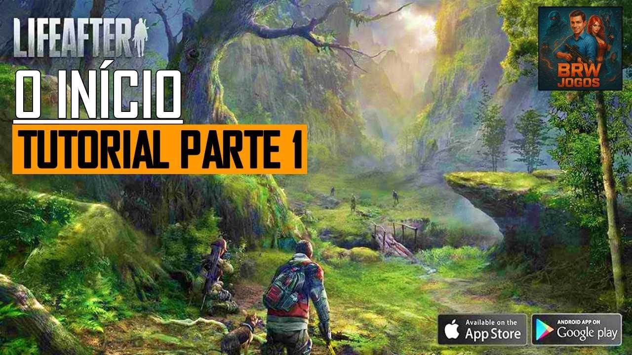 🎮 LIFEAFTER 2025 - Come&ccedil;ando do ZERO! Gameplay Tutorial Parte 1 (Android, iOS e PC)