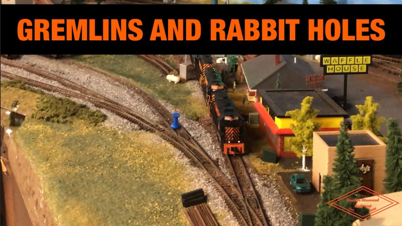 GREMLINS AND RABBIT HOLES | N SCALE TRAINS