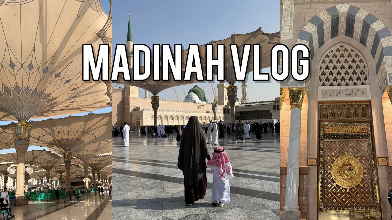 MADINAH VLOG 2026