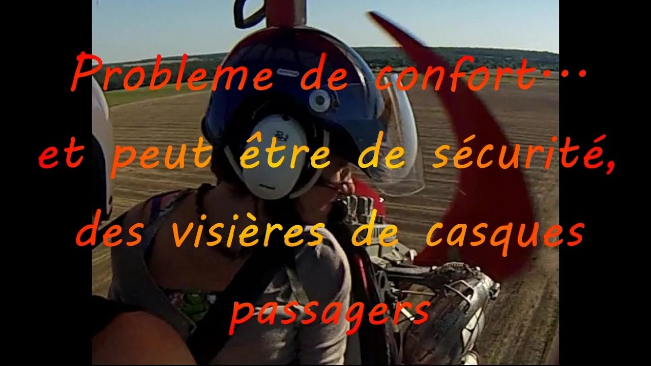 SECURITE ULM  : Pilotes... Attention aux visières de casques passagers