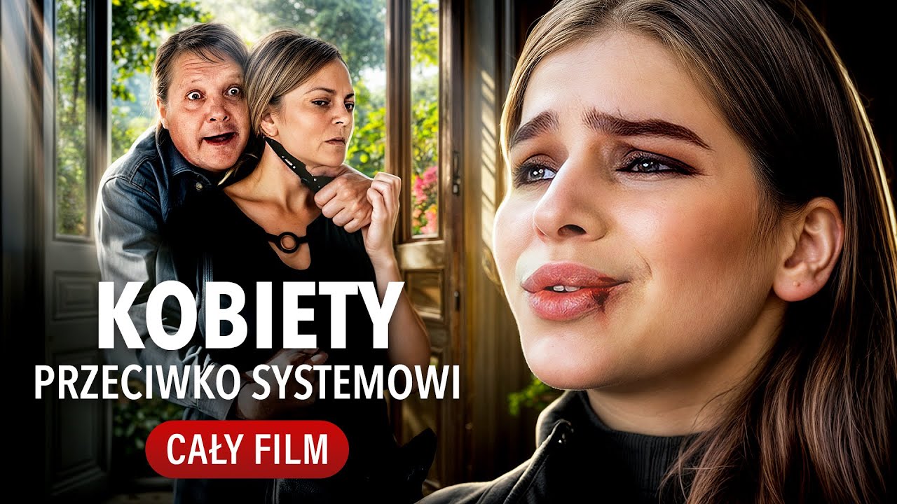 🔥Walczą z przemocą w rodzinie. Nieustraszone – Filmy lektor PL